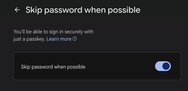 Google Account Skip password when possible page with its switch turned on.